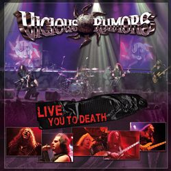 vicious rumors liveyoutodeath